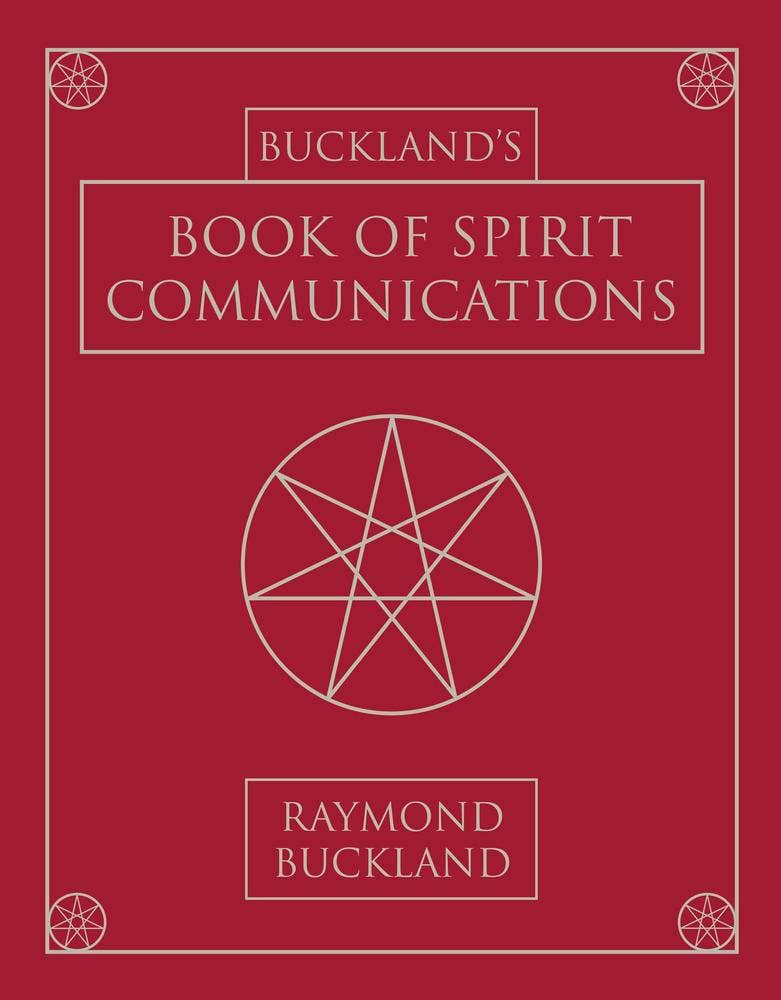 Buckland's Book of Spirit Communications