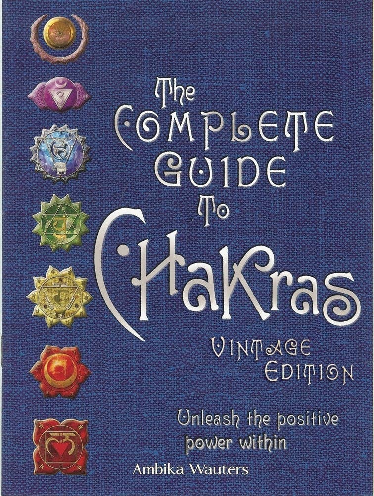 Complete Guide to Chakras: Vintage Edition