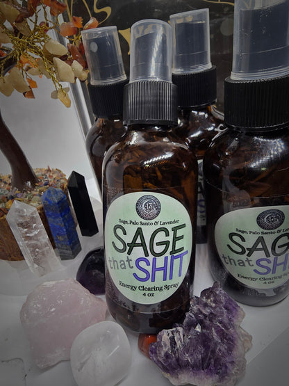 SAGE THAT SHIT
