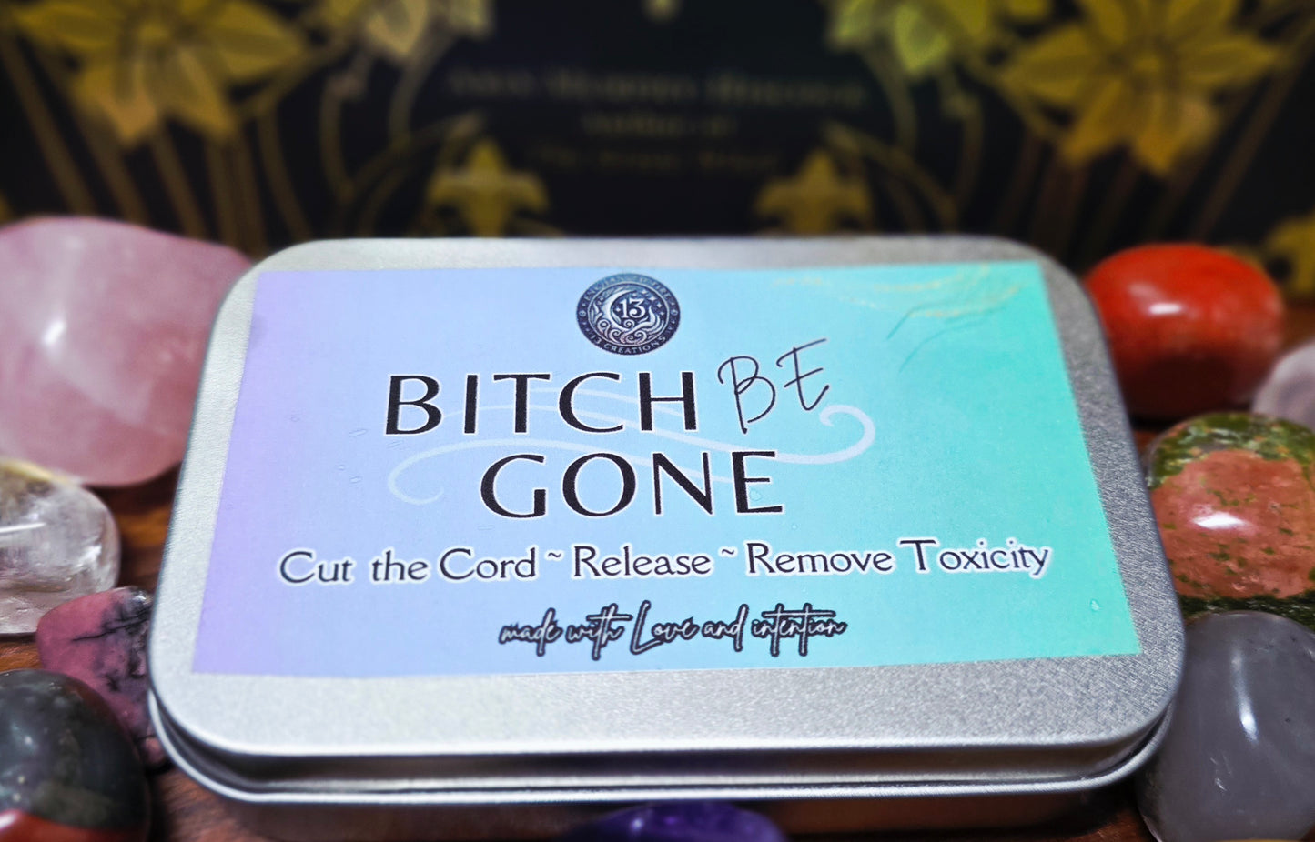 Ritual ~ Bitch Be Gone