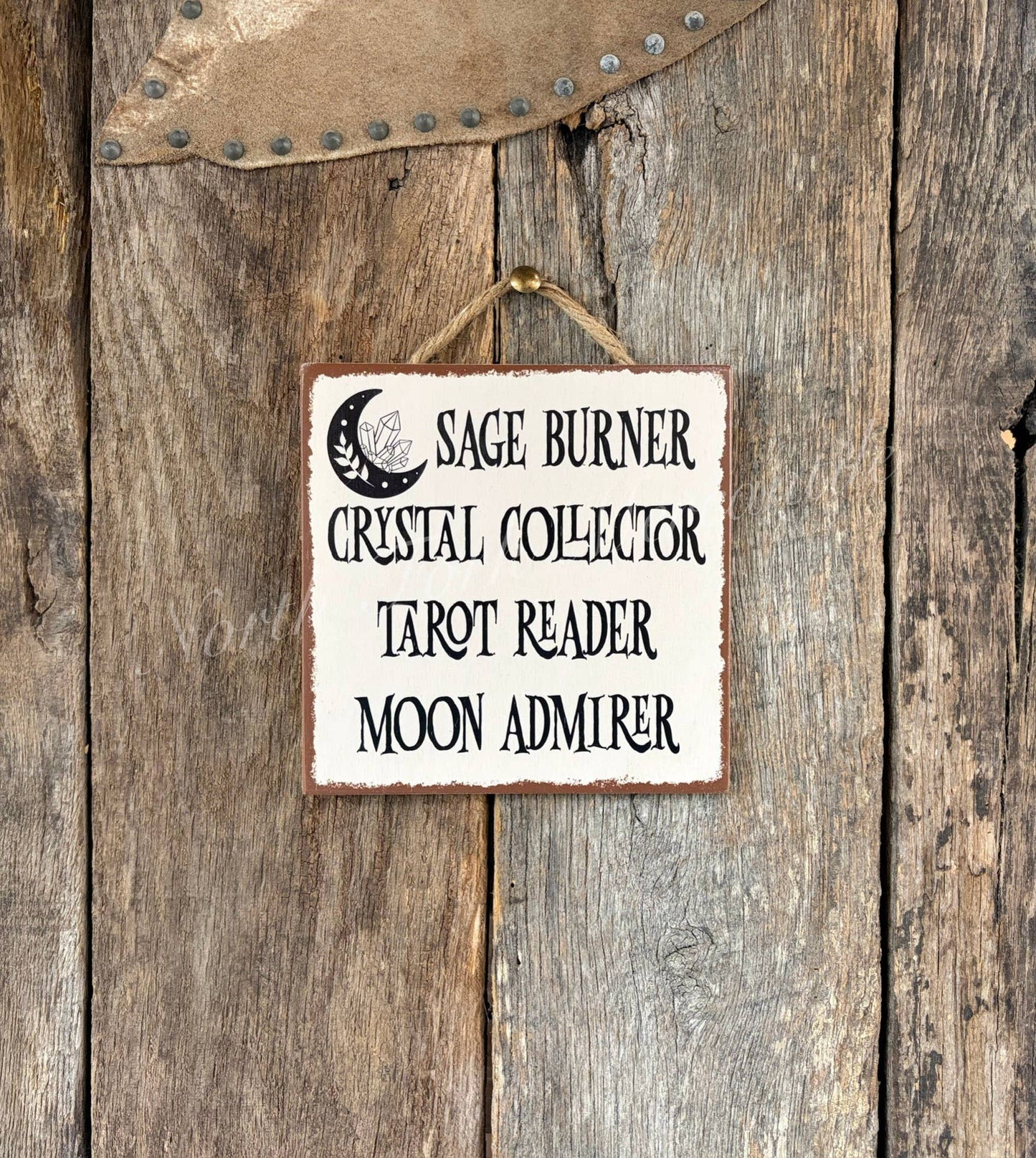 Sage Burner, Crystal Collector, Tarot Reader, Moon Admirer