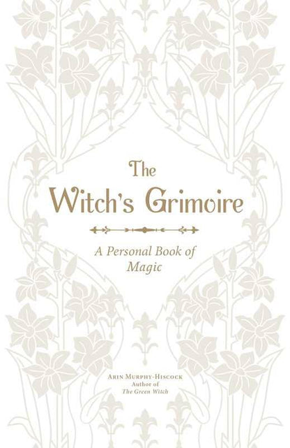 Grimoire by Arin Murphy-Hiscock