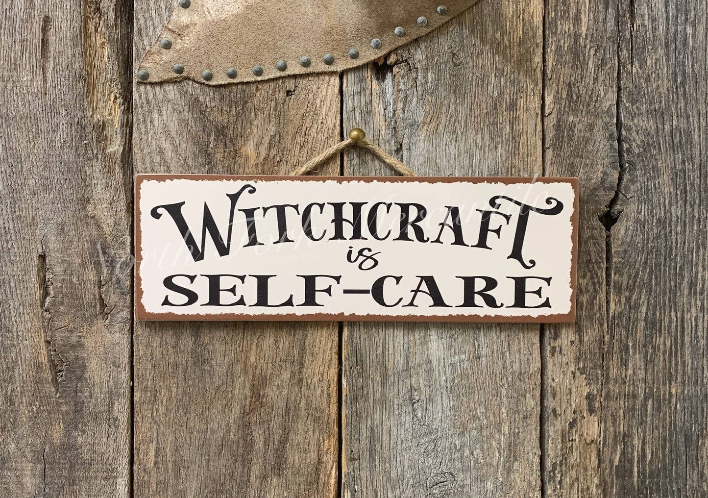 Witchcraft Is Self-Care, Witch Gift, Witch Sign