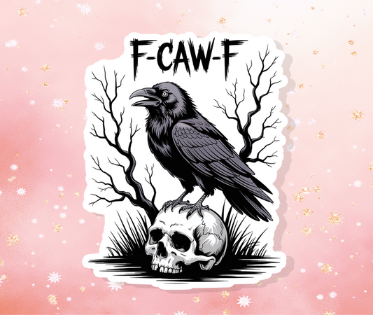 F Caw F Vinyl Sticker Black Crow Halloween Spooky