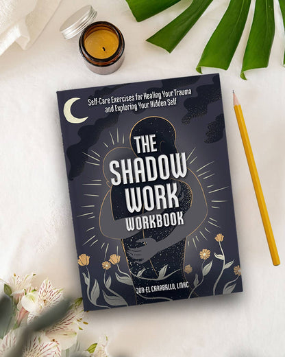 Shadow Work Workbook by Jor-El Caraballo